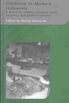 Hinduism In Modern Indonesia: A Minority Religion Between Local, National, And Global Interests