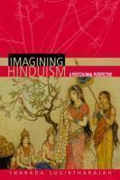 Imagining Hinduism: A Postcolonial Perspective