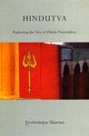 Hindutva: Exploring The Idea Of Hindu Nationalism