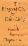 The Bhagavad Gita For Daily Living, Volume 1: Chapters 1-6