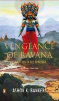 Vengeance Of Ravana: Book Seven Of The Ramayana