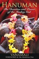 Hanuman: The Devotion And Power Of The Monkey God