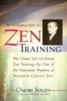 An Introduction To Zen Training: A Translation Of Sanzen Nyumon