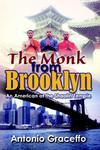 The Monk From Brooklyn: An American At The Shaolin Temple