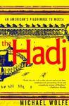 The Hadj: An American Pilgrimage To Mecca