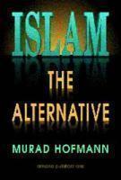 Islam, The Alternative