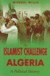 Islamist Challenge In Algeria: A Political History