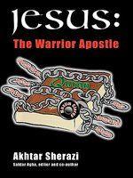 Jesus: The Warrior Apostle