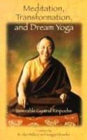 Meditation, Transformation, And Dream Yoga