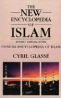 New Encyclopedia Of Islam: A Revised Edition Of The Concise Encyclopedia Of Islam