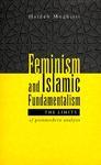 Feminism And Islamic Fundamentalism: The Limits Of Postmodern Analysis