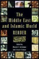 The Middle East And Islamic World Reader