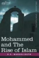 Mohammed And The Rise Of Islam