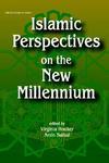 Islamic Perspectives On The New Millennium