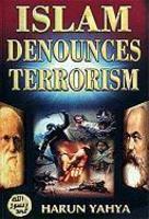 Islam Denounces Terrorism: God Calls To The Abode Of Peace And He Guides Whom He Wills To A Straight Path (the Qur'an, 10:25)