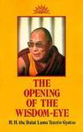 The Opening Of The Wisdom-Eye: And The History Of The Advancement Of Buddhadharma In Tibet