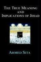 The True Meaning And Implications Of Jihad