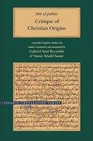 Critique Of Christian Origins: A Parallel English-Arabic Text