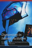 Dynamism In Islamic Activism: Reference Points For Democratization And Human Rights