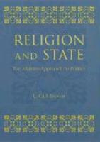 Religion And State: The Muslim Approach To Politics