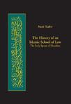 The History Of An Islamic School Of Law: The Early Spread Of Hanafism