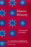 Islamic History: A Framework For Inquiry. (Revised Edition)