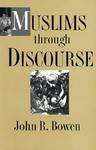 Muslims Through Discourse: Religion And Ritual In Gayo Society