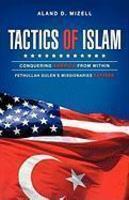 Tactics Of Islam: Conquering America From Within