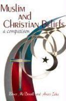 Muslim And Christian Beliefs: A Comparison