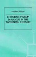 Christian-Muslim Dialogue In The Twentie