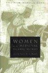 Women In The Medieval Islamic World: Power, Patronage, And Piety