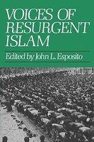 Voices Of Resurgent Islam