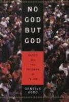 No God But God: Egypt And The Triumph Of Islam