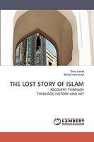 The Lost Story Of Islam