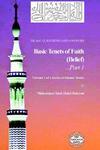 Islam: Questions And Answers Volume 1: Basic Tenets Of Faith: Belief (Part 1)