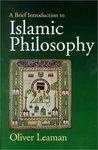 A Brief Introduction To Islamic Philosophy