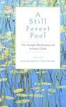 A Still Forest Pool: The Insight Meditation Of Achaan Chah