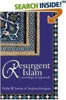 Resurgent Islam: A Socialogical Approach