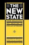 New State: Group Organization The Solution Of Popular Government