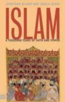 Islam: A Thousand Years Of Faith And Power