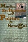 Muslim Brotherhood And Politics In Senegal