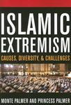 Islamic Extremism: Causes, Diversity, And Challenges