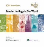 1001 Inventions: Muslim Heritage In Our World