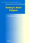 Turkey's Alevi Enigma Turkey's Alevi Enigma: A Comprehensive Overview A Comprehensive Overview