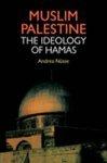 Muslim Palestine: The Ideology Of Hamas