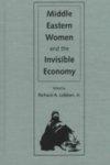 Middle Eastern Women And The Invisible Economy