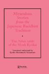 Miraculous Stories From The Japanese Buddhist Tradition