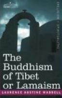 The Buddhism Of Tibet Or Lamaism