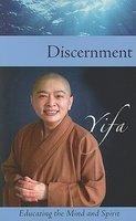 Discernment: Educating The Mind And Spirit