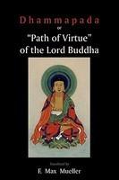 Dhammapada Or Path Of Virtue Of The Lord Buddha